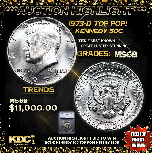 ***Auction Highlight*** 1973-d Kennedy Half Dollar TOP POP! 50c Graded ms68 By SEGS (fc)