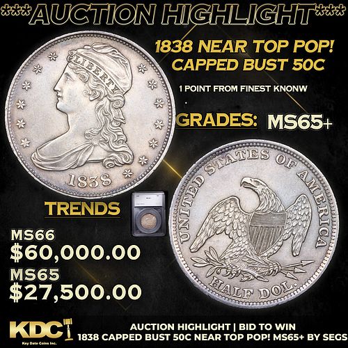 ***Auction Highlight*** 1838 Capped Bust Half Dollar Near TOP POP! 50c Graded ms65+ By SEGS (fc)
