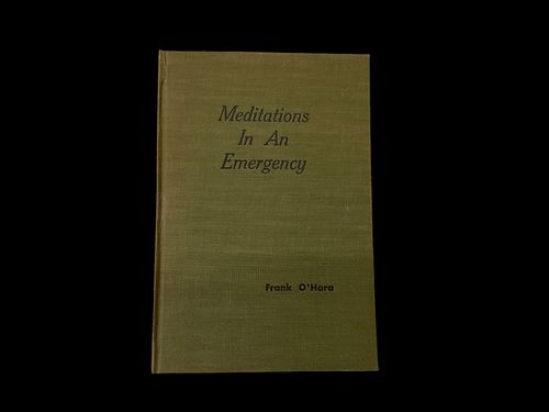 Meditations in an Emergency by Frank O'Hara An Evergreen Book of Poetry 1957 Limited Edition of 75 Signed