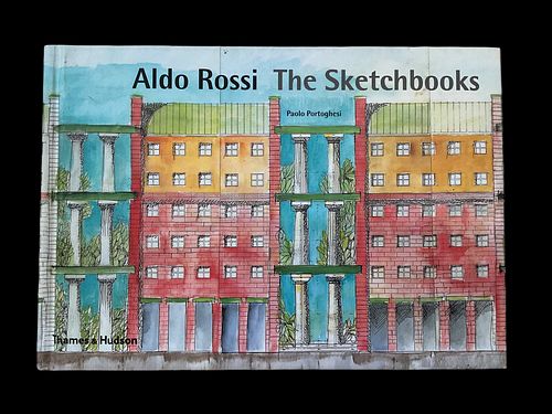 Aldo Rossi The Sketchbooks 1990-1997 