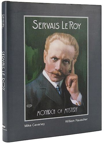 Servais LeRoy: Monarch of Mystery.