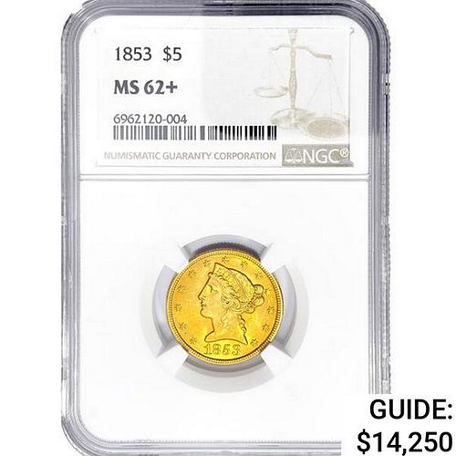 1853 $5 Gold Half Eagle NGC MS62+