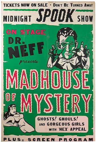 Dr. Neff Presents Madhouse of Mystery.