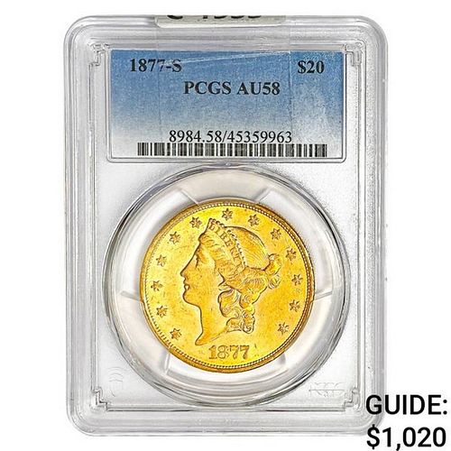 1877-S $20 Gold Double Eagle PCGS AU58