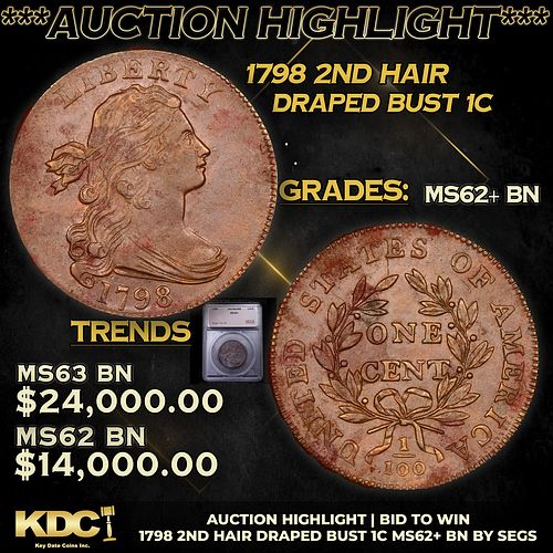 ***Auction Highlight*** 1798 2nd Hair Draped Bust Large Cent 1c Graded ms62+ bn By SEGS (fc)