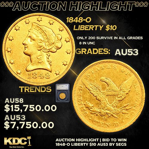 ***Auction Highlight*** 1848-o Gold Liberty Eagle 10 Graded au53 By SEGS (fc)