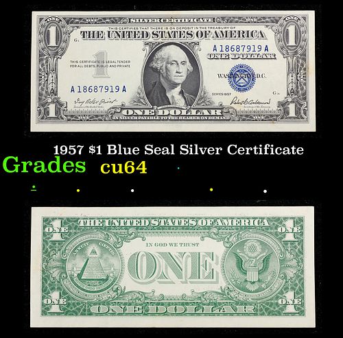1957 $1 Blue Seal Silver Certificate Grades Choice CU