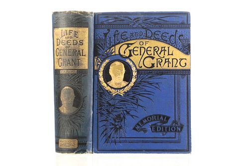 1885 Life & Deeds of General Grant by Frank Burr