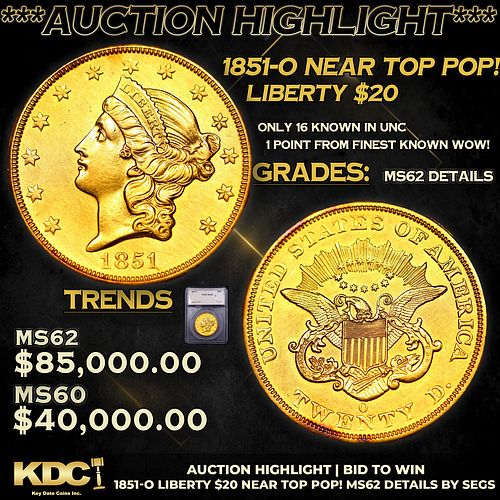 ***Auction Highlight*** 1851-o Gold Liberty Double Eagle Near Top Pop! $20 Graded ms62 details By SEGS (fc)