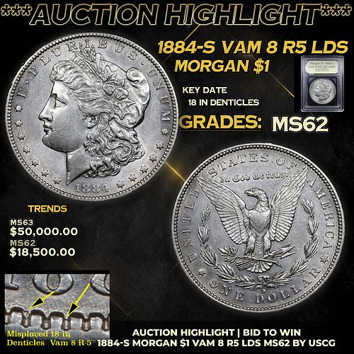 ***Auction Highlight*** 1884-s Morgan Dollar Vam 8 R5 LDS 1 Graded Select Unc BY USCG (fc)