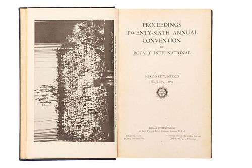 PROCEEDINGS: TWENTY-SIXTH ANNUAL CONVENTION OF ROTARY INTERNATIONAL. MÉXICO CITY, MÉXICO JUNE 17 - 21, 1935. 8o. marquilla,...