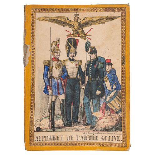 Alphabet de L'Armée Active. Paris: Imp. Lith. de Fournier, éditeur, ca. 1860. Portada y 24 litografías coloreadas.