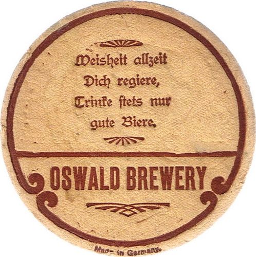 1910 Oswald Brewery "Weisheit Allzeit Dich Regiere" 4¼ inch coaster PA-OSWA-2 Altoona Pennsylvania