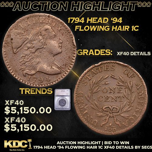 ***Auction Highlight*** 1794 Head '94 Flowing Hair large cent 1c Graded xf40 details By SEGS (fc)