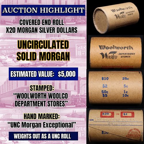 High Value! - Covered End Roll - Marked "Unc Morgan Exceptional" - Weight shows x20 Coins (FC)