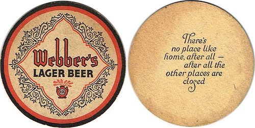 1933 Webber's Lager Beer "No Place Like Home" OH-CRO-4E East Liverpool Ohio