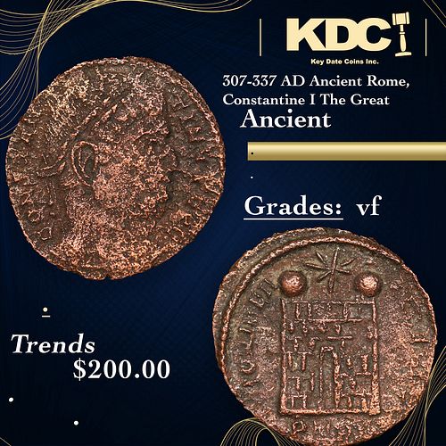 307-337 AD Ancient Rome, Constantine I The Great Ancient Grades vf