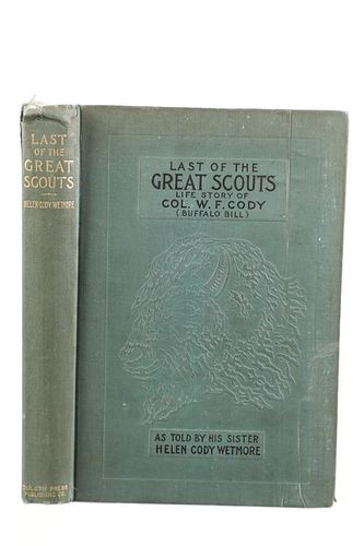1899 1st Ed. Last of the Great Scouts Buffalo Bill