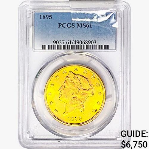 1895 $20 Gold Double Eagle PCGS MS61 