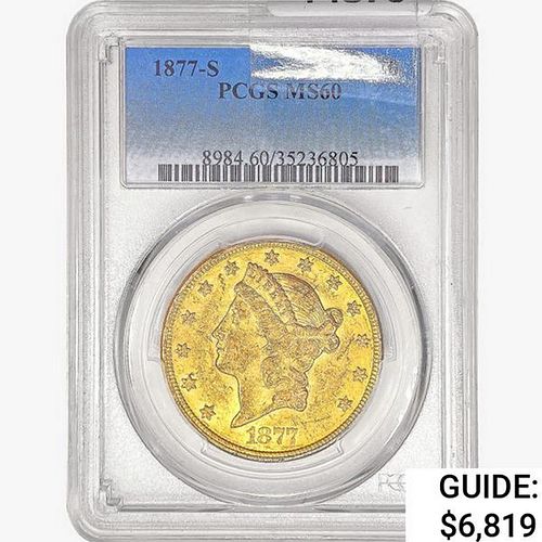 1877-S $20 Gold Double Eagle PCGS MS60 
