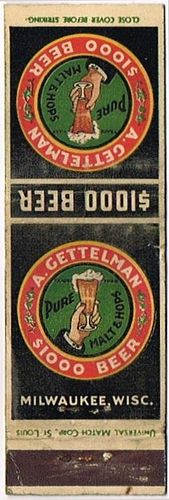 1933 A. Gettelman $1000 Beer 121mm WI - GET - 1 - 0 Matchcover Milwaukee Wisconsin