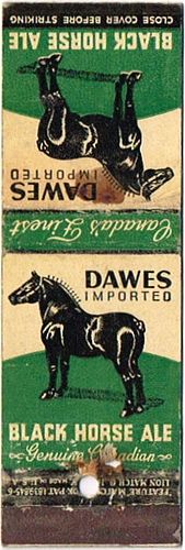 1936 Black Horse Ale 116mm CAN - Q - DAWES - F2 Matchcover Montreal Canada