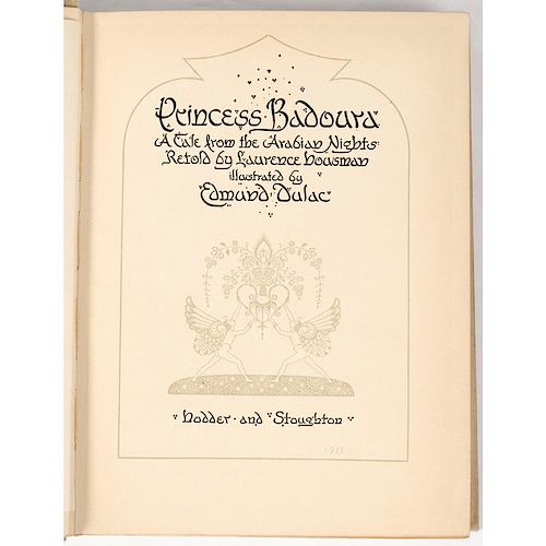 [Illustrated - Dulac] Housman, Princess Badoura, Arabian Nights with Color Illustrations by Edmund Dulac, 1913 First Edition
