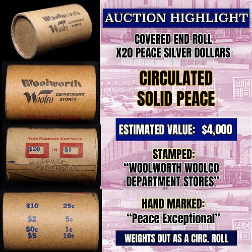 *EXCLUSIVE* Hand Marked " Peace Exceptional," x20 coin Covered End Roll! - Huge Vault Hoard  (FC)