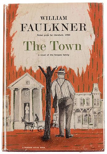 Faulkner, William. The Town, a Novel of the Snopes Family.