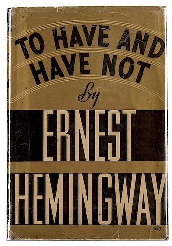 Hemingway, Ernest. To Have and Have Not.