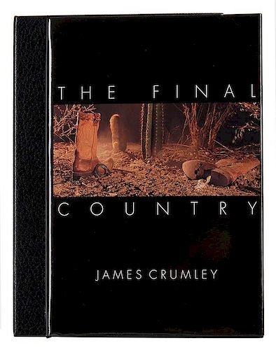 Crumley, James. The Final Country.