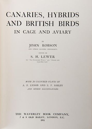 Robson, John. Canaries, Hybrids and British Birds in Cage and Aviary.