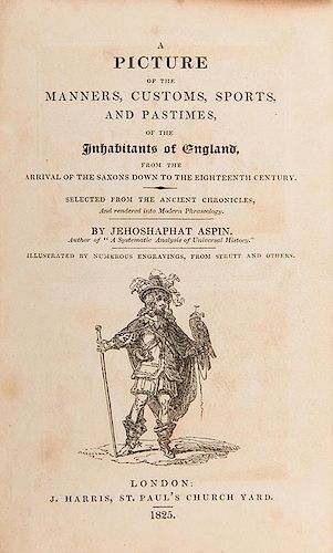 Aspin, Jehoshaphat. A Picture of the Manners, Customs…Inhabitants of England.