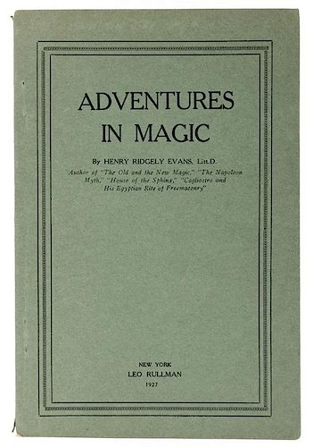 Evans, Henry Ridgley. Adventures in Magic.