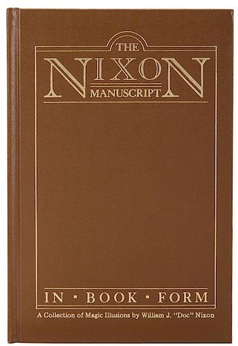 Nixon, William ("Doc"). The Nixon Manuscript, and Other Publications.