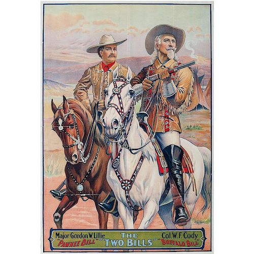 Buffalo Bill and Pawnee Bill, The "Two Bills", Perhaps the Finest Buffalo Bill Poster Extant