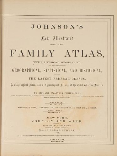 [ATLASES] Johnson and Ward. Johnson's New Illustrated Family Atlas... New York, 1863.
