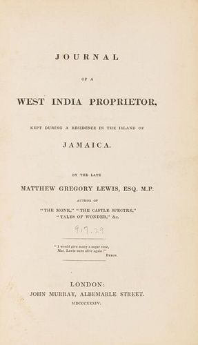 LEWIS, Matthew Gregory (1775-1818) Journal of a West Indian Professor... London, 1834. FIRST EDITION.