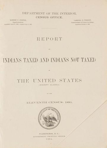 [DONALDSON, Thomas] Report on Indians Taxed and Indians not Taxed in the United States (except Alaska) at the Eleventh Census