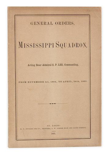 [GENERAL ORDERS, MISSISSIPPI RIVER SQUADRON] General Orders, Mississippi Squadron... St. Louis, 1865.