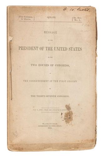 LINCOLN, Abraham (1809-1865) Message of the President of the United States to the Two Houses of Congress... Washington, D.C.,