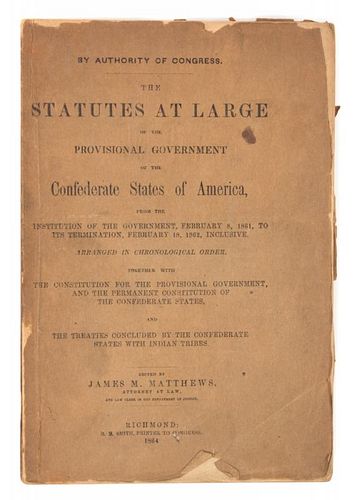 MATTHEWS, James. Statutes of... Confederate States... February 8, 1861. Richmond, 1864.