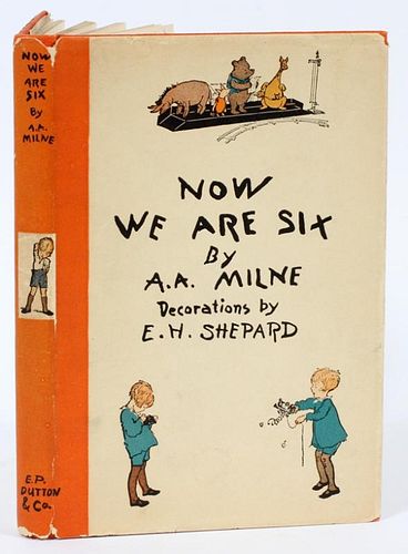 MILNE 'NOW WE ARE SIX' DECORATED BY E.H. SHEPARD
