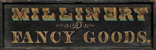 Painted "MILLINERY AND FANCY GOODS." Trade Sign