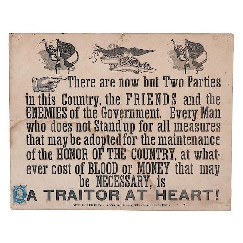 Civil War Broadside, There are now but Two Parties in this Country, the Friends and the Enemies of the Government