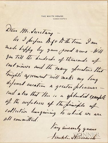 Roosevelt, Franklin Delano (1882-1945) Autograph Letter Signed. Single leaf of White House letterhead, regarding a coal minin