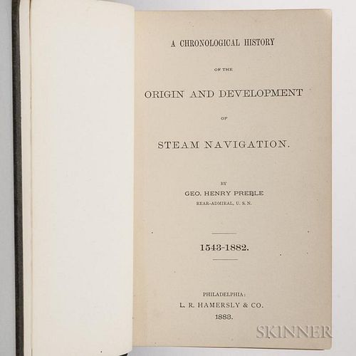 Preble, George Henry (1816-1885) A Chronological History of the Origin and Development of Steam Navigation  , Signed Copy.
