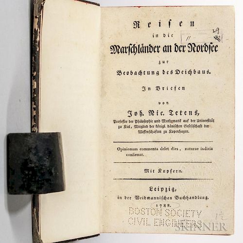Tetens, Johann Nikolaus (1736-1807) Reisen in die Marschlander an der Nordsee zur Beobachtung des Deichbaus: in Briefen.