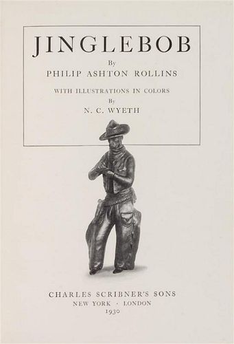* ROLLINS, Philip Ashton. Jinglebob. New York and London: Charles Scribner's Sons, 1930.