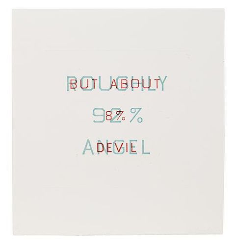 Ed Ruscha, (American, b. 1937), Roughly 92% Angel, But About 8% Devil, 1982
